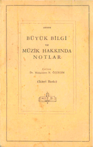 Büyük Bilgi ve Müzik Hakkında Notlar