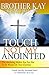 Touch Not My Anointed by Kay ElBlessing (Kay Boachie)