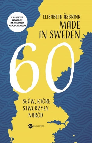 Made in Sweden. 60 słów, które stworzyły naród