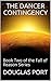 The Dancer Contingency: Book Two of the Fall of Reason Series