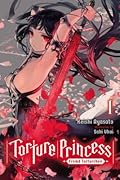 Torture Princess: Fremd Torturchen, Vol. 1 (Torture Princess: Fremd Torturchen, #1) 
