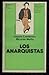 Los anarquistas