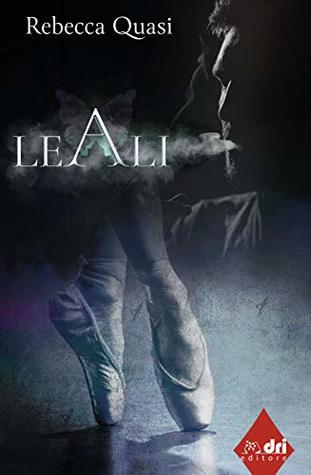 Le Ali (Kindle Edition)