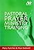 Pastoral Prayer Ministry Tr...