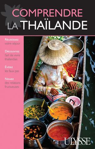 Comprendre la Thaïlande