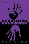Uncommon: A Black Man''s Journey Uncommon: A Black Man''s Journey