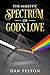 The Majestic Spectrum of God's Love by Dan Pelton