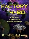 Factory 4-80 (Freighty Series Book 1)
