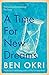 A Time for New Dreams by Ben Okri