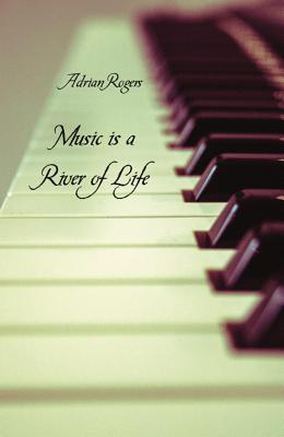 Music Is a River of Life