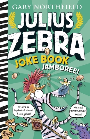 Julius Zebra Joke Book Jamboree!