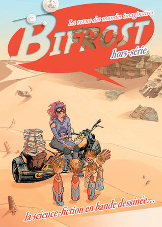 La science-fiction en bande dessinée... (Bifrost n° HS3)