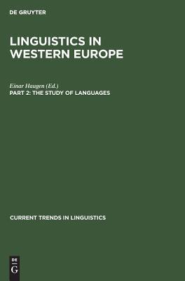 The study of languages (Current Trends in Linguistics, 9, 2)