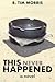 This Never Happened by Ryan Tim Morris