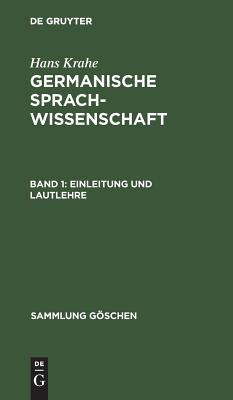 Einleitung und Lautlehre (Sammlung Göschen, 2232) (German Edition)