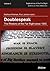 Doublespeak: The Rhetoric of the Far Right Since 1945 (Explorations of the Far Right Book 3)
