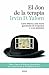 El don de la terapia by Irvin D. Yalom