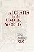 Alcestis in the Underworld:...
