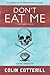 Don't Eat Me (A Dr. Siri Paiboun Mystery)