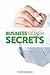 Business Coach Secrets by Christian Mickelsen