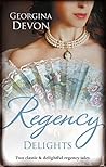 Regency Delights/The Rake's Redemption/An Unconventional Widow