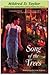 Song of the Trees by Mildred D. Taylor Song of the Trees by Mildred D. Taylor