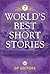 World's Best Short Stories-...