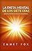 La Dieta Mental de Los Siete Días (Traducción by Emmet Fox