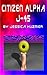 Citizen Alpha J-45 by Jessica Kuzmier