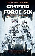 Arctic Snare (Cryptid Force Six #1)