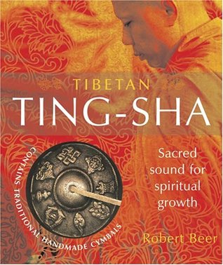Tibetan Ting-Sha: Sacred Sound for Spiritual Growth