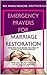 Emergency Prayers for Marriage Restoration by Kay ElBlessing (Kay Boachie)