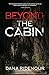 Beyond the Cabin (Lexie Montgomery)