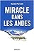 Miracle dans les Andes