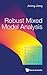 ROBUST MIXED MODEL ANALYSIS by Jiming Jiang
