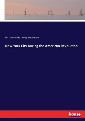 New York City During the American Revolution