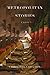 Metropolitan Stories by Christine Coulson Metropolitan Stories by Christine Coulson