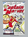 CAPTAIN MARVEL ADVENTURES #138 - November 1952