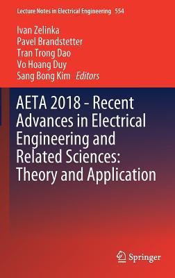 AETA 2018 - Recent Advances in Electrical Engineering and Related Sciences: Theory and Application (Lecture Notes in Electrical Engineering, 554)