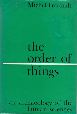 The Order of Things: An Archaeology of the Human Sciences