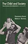 The child and society: The process of socialization The child and society: The process of socialization