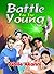 Battle for the Young by Gbile Akanni