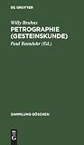 Petrographie (Gesteinskunde) (Sammlung Göschen, 173) (German Edition)