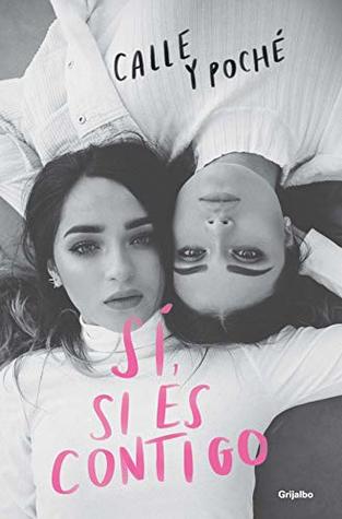 Sí, si es contigo (Kindle Edition)