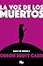 La voz de los muertos by Orson Scott Card