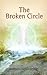 The Broken Circle
