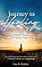 Journey to HEALING by Lisa K. Boehm