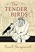 The Tender Birds (Inanna Po...