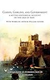 Giants, Goblins, and Government by A.W.  Moore