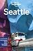 Lonely Planet Seattle: Plan the Trip of a Lifetime | Detailed Itineraries & Maps | Insider Tips | Covers Downtown, Pike Place Market, Capitol Hill and more (Travel Guide)